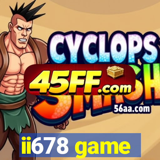 ii678 game